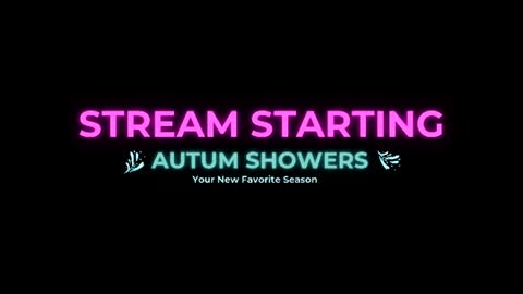 Autum Showers online show from July 9, 5:33 am