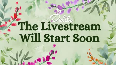 DeLite  Next stream on Wednesday or Thurdsay  online show from May 26, 8:10 am