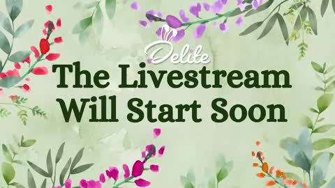 DeLite  Next stream on Wednesday or Thurdsay  online show from May 28, 8:11 am