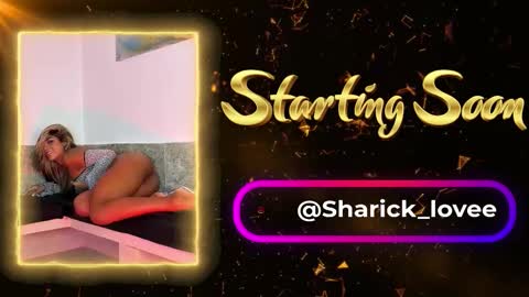 sharick lovee    online show from March 28, 7:46 pm