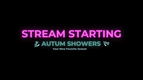Autum Showers online show from March 12, 12:28 am