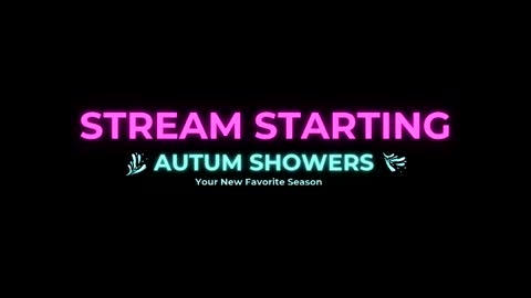 Autum Showers online show from April 22, 5:54 am