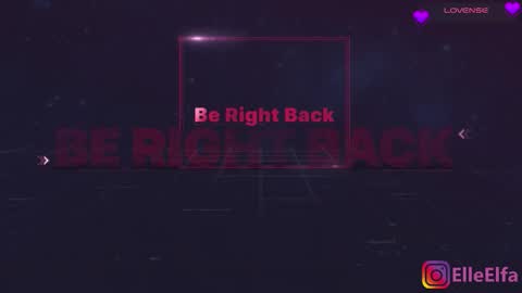 ElfaElle Im online .Wednesday Thursday Friday Saturday Sunday from 10pm to 2am  GMT3 online show from February 14, 5:21 pm